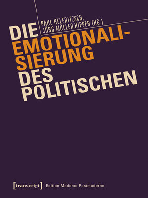 cover image of Die Emotionalisierung des Politischen